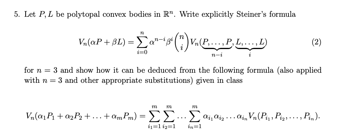 5 Let P L Be Polytopal Convex Bodies In R Writ Chegg Com