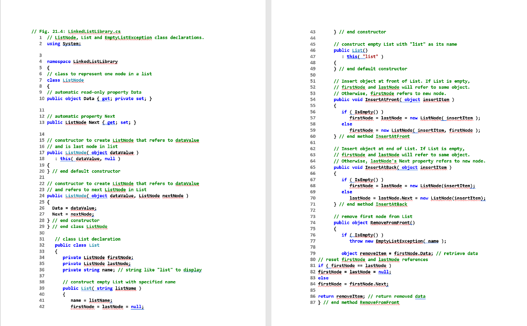 // Fig. 21.4: LinkedListLibrary.cs 1 // ListNode, | Chegg.com