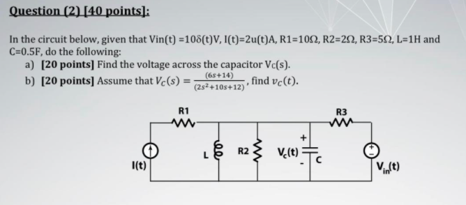 Solved Question 2 40 Points In The Circuit Below Gi Chegg Com