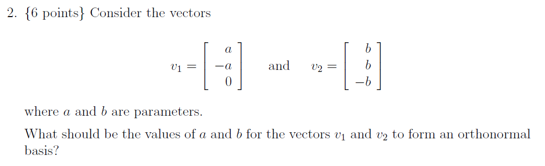 Solved 2. {6 Points} Consider The Vectors A B U1 = -a And U2 | Chegg.com