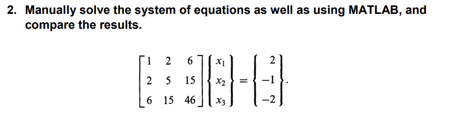 [Solved]: Please Elaborate The Steps To Solve By Hand