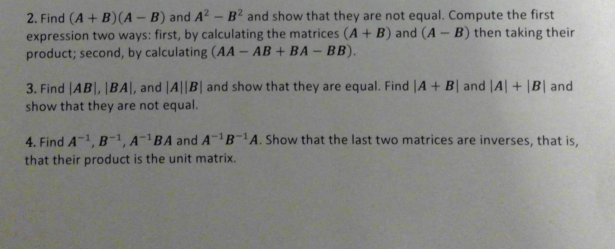 Solved 2. Find (A + B)(A-B) And A2-B2 And Show That They Are | Chegg.com