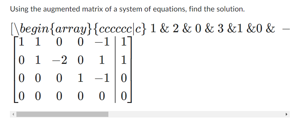 Solved Using the augmented matrix of a system of equations, | Chegg.com