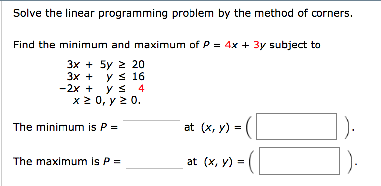 Solved Solve the linear programming problem by the method of | Chegg.com