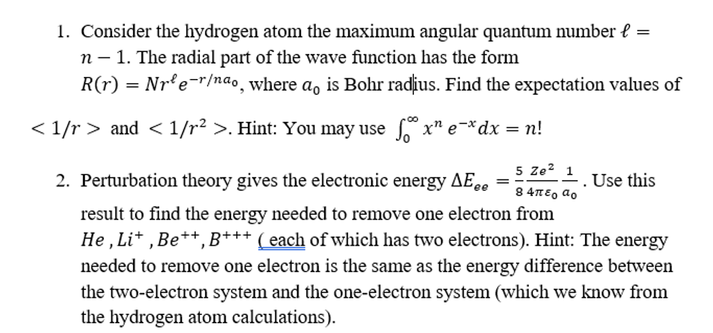 Solved 1. Consider The Hydrogen Atom The Maximum Angular 