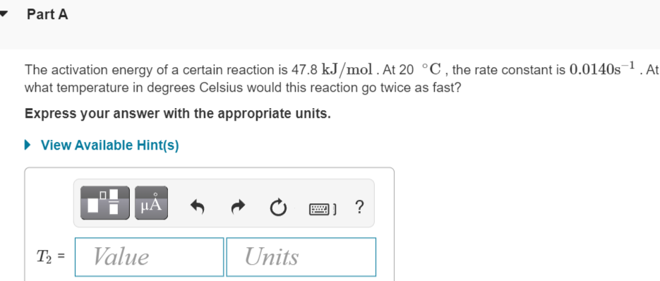 Solved Part A The Activation Energy Of A Certain Reaction Is | Chegg.com