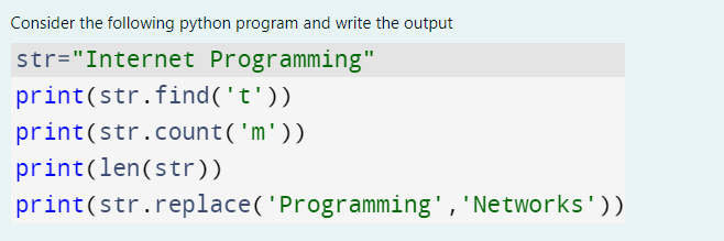 Solved Consider the following python program and write the | Chegg.com