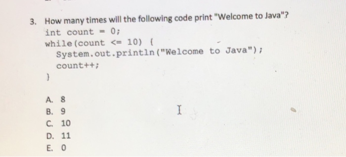 solved-how-many-times-will-the-following-code-print-welcome-chegg