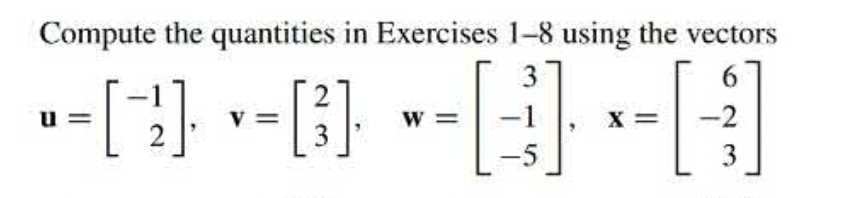 Solved Compute the quantities in Exercises 1-8 using the | Chegg.com