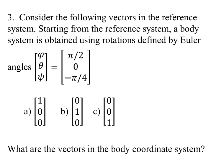 3. Consider the following vectors in the reference | Chegg.com