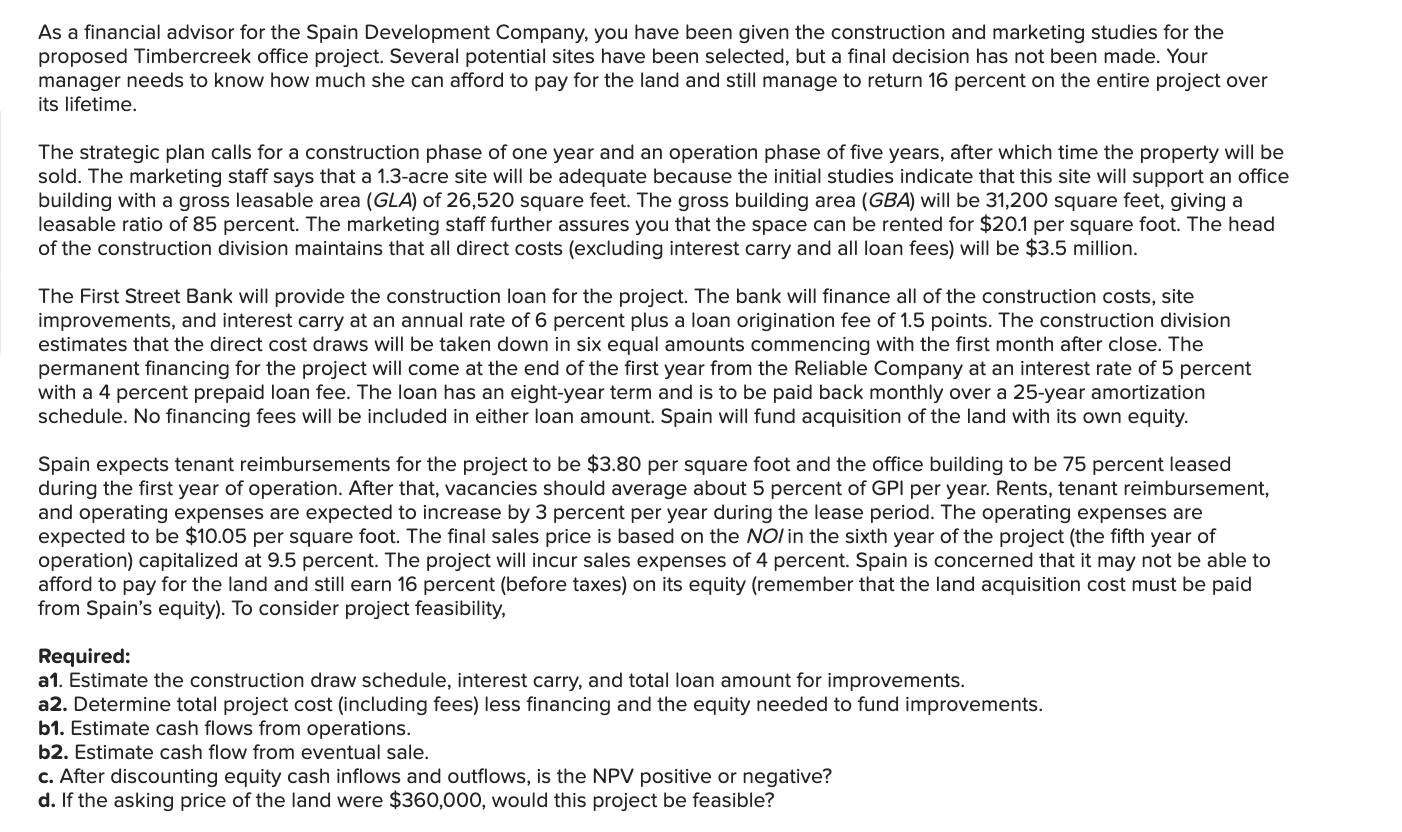 As a financial advisor for the Spain Development