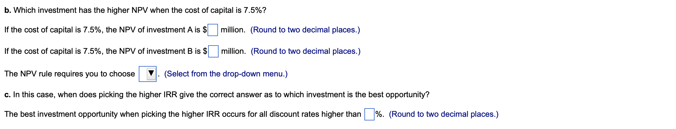 Solved You are deciding between two mutually exclusive | Chegg.com