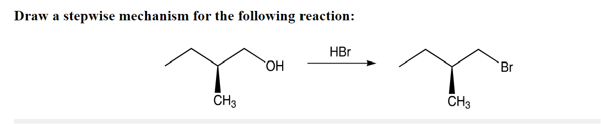 Solved Draw a stepwise mechanism for the following reaction: | Chegg.com