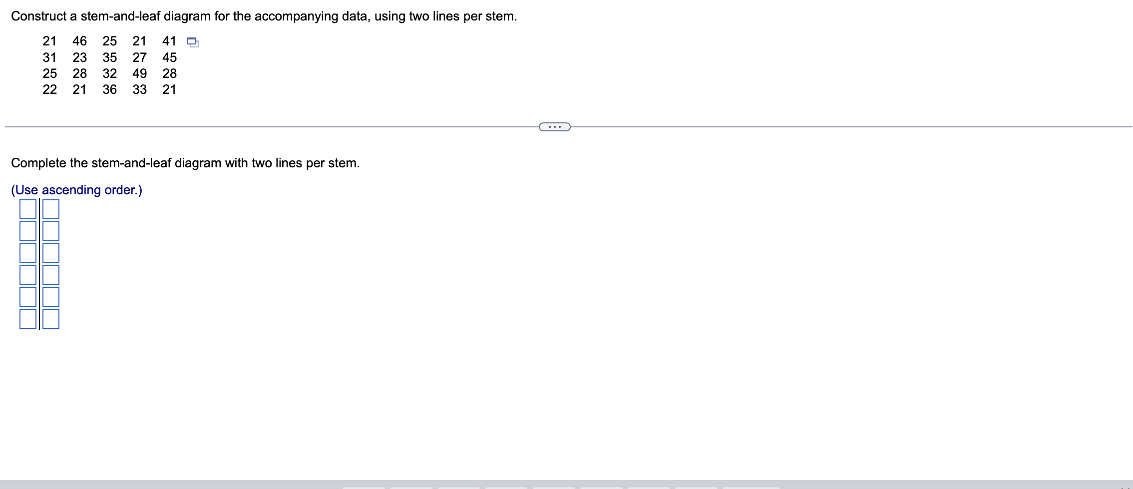 solved-complete-the-stem-and-leaf-diagram-with-two-lines-per-chegg