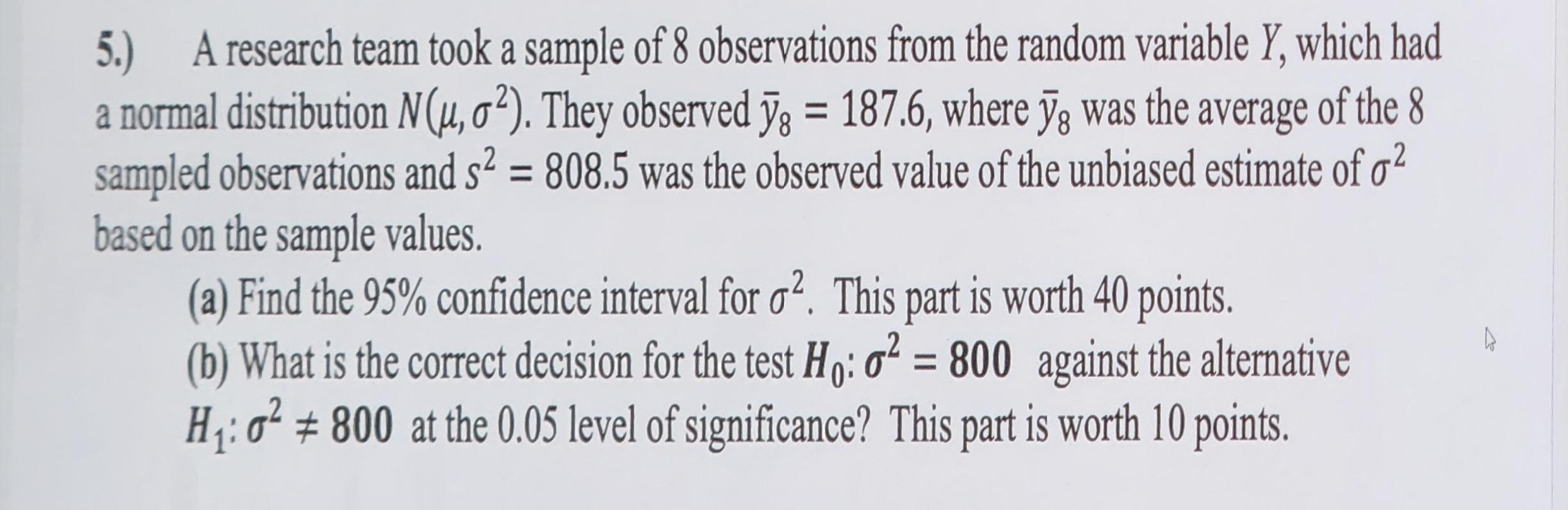 Solved 5.) A research team took a sample of 8 observations | Chegg.com