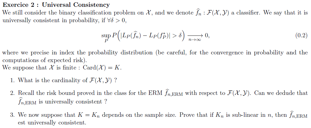 Solved Exercice 2 : Universal Consistency We still consider | Chegg.com