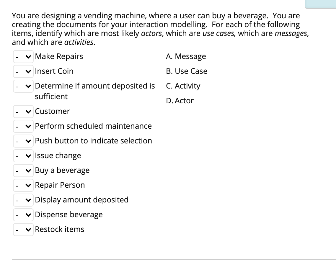 Solved You are designing a vending machine, where a user can | Chegg.com