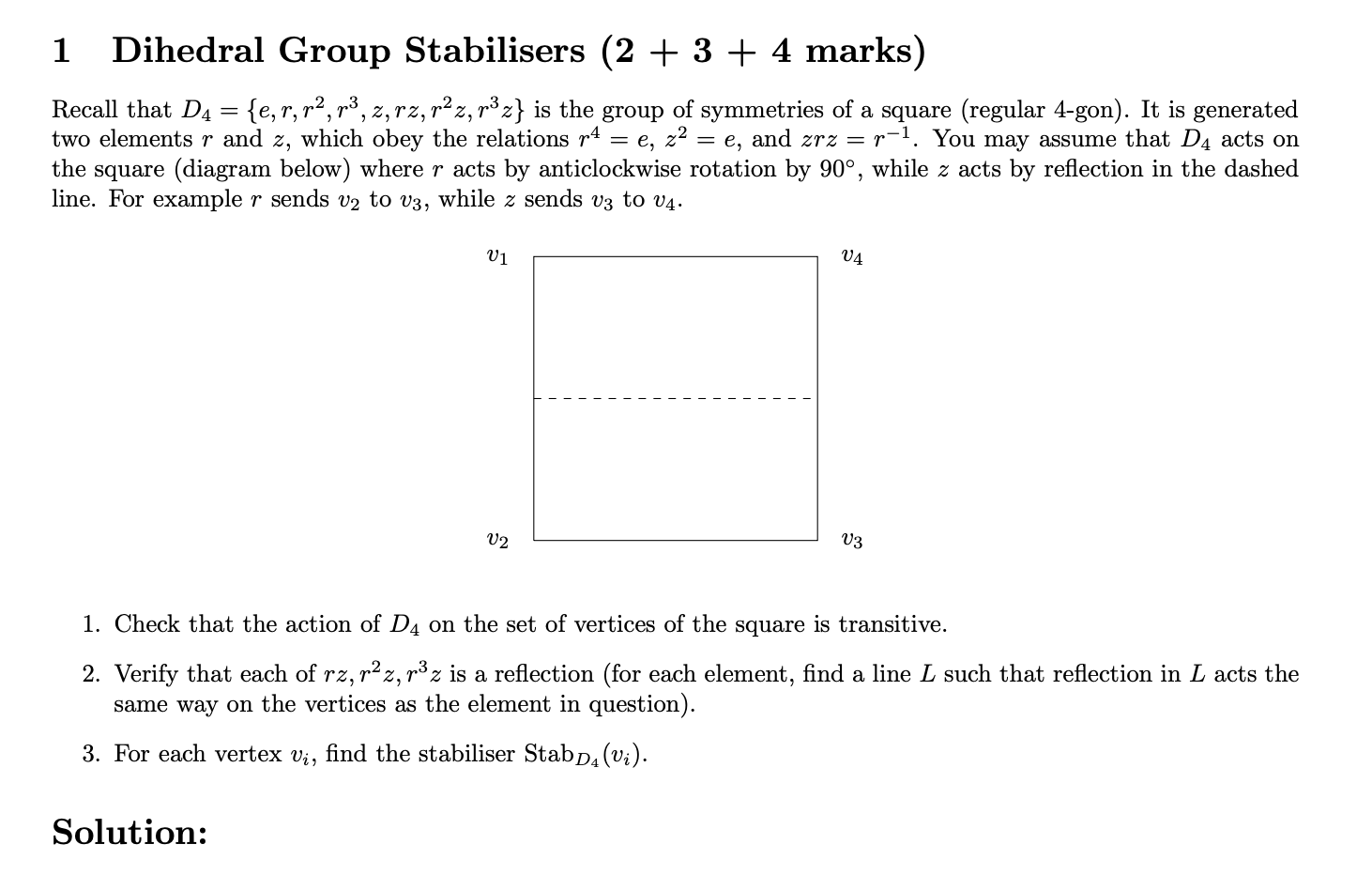 1 Dihedral Group Stabilisers (2+3+4 marks) Recall | Chegg.com