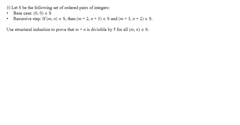 Solved 3 Let S Be The Following Set Of Ordered Pairs Of Chegg Com