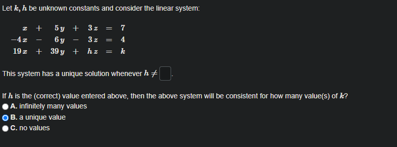 Solved Let k, h be unknown constants and consider the linear | Chegg.com
