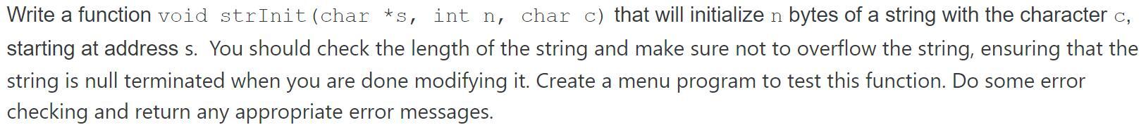 Solved Write a function void strInit (char *s, int n, char | Chegg.com