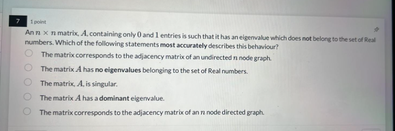 Solved 7 1 point ☆ An n x n matrix, A, containing only 0 and | Chegg.com