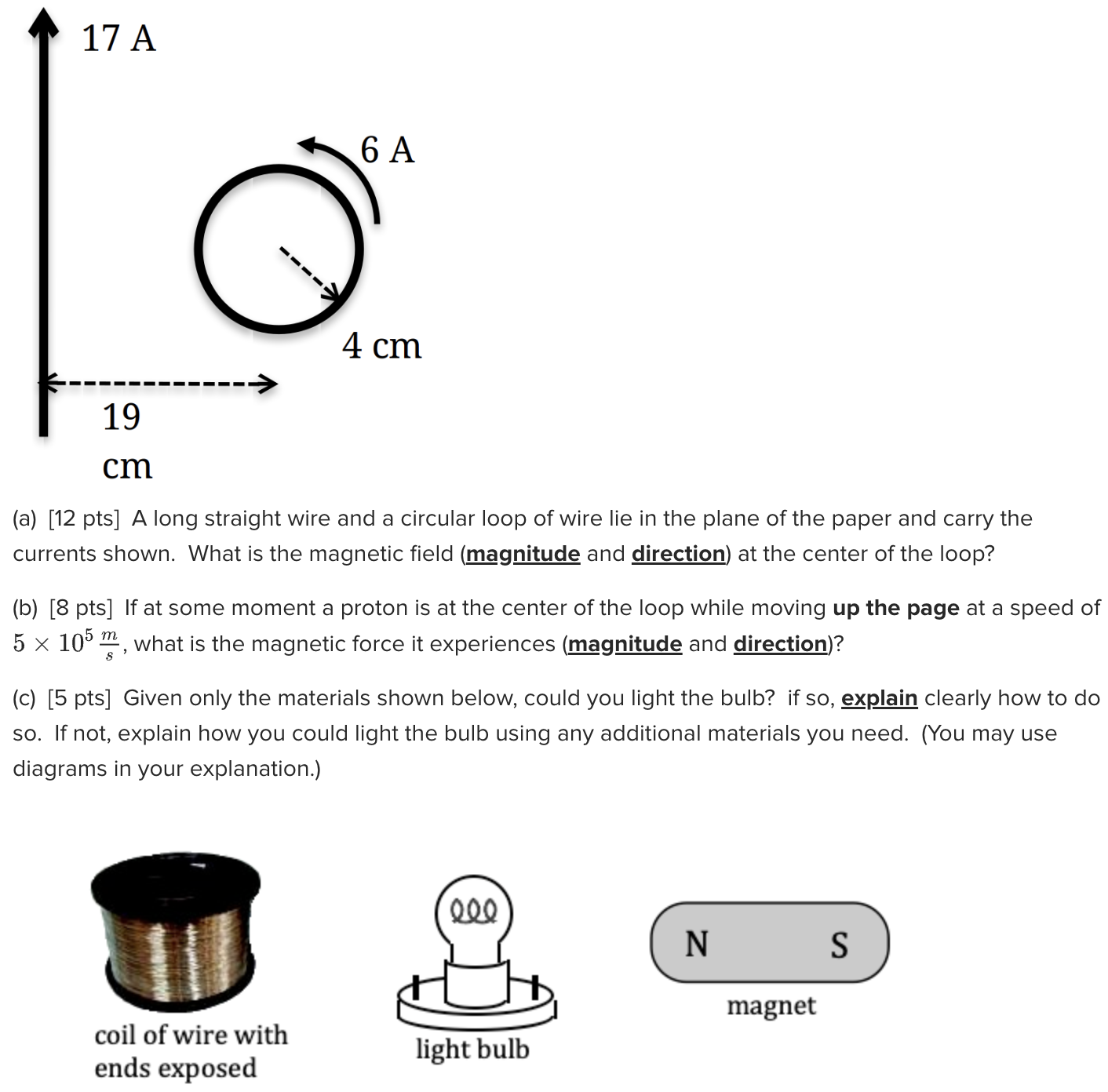 Solved (a) [12 pts] A long straight wire and a circular loop | Chegg.com