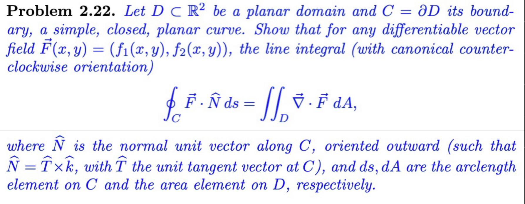Solved - Problem 2.22. Let D C R2 be a planar domain and C = | Chegg.com