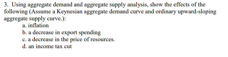 Solved 3. Using Aggregate Demand And Aggregate Supply | Chegg.com