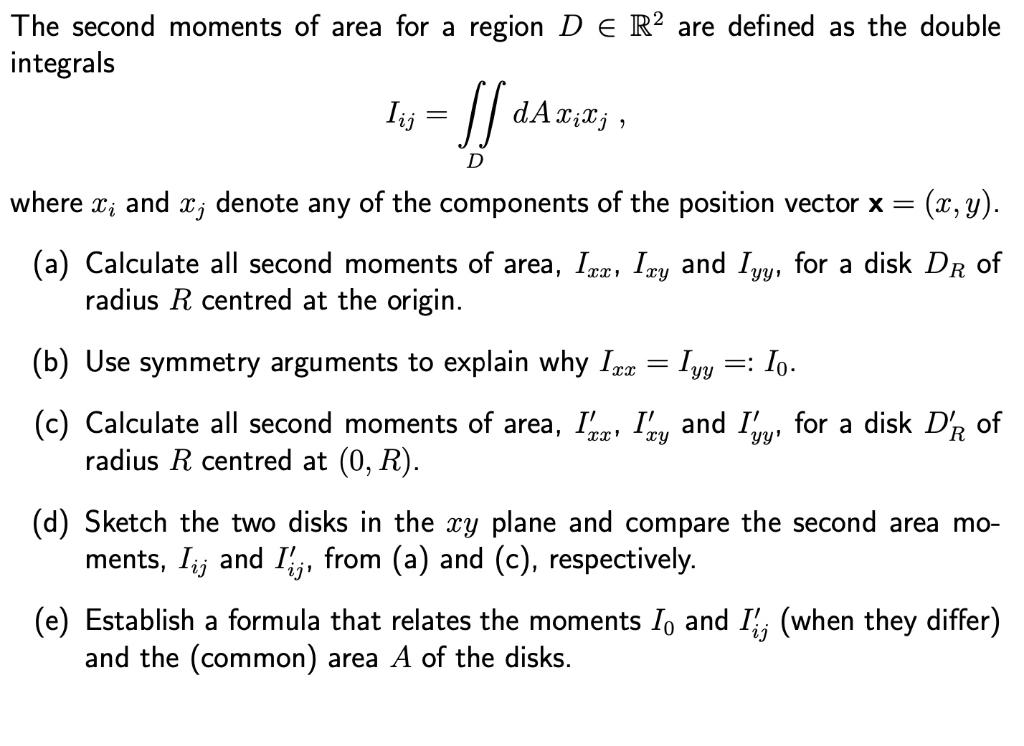 Solved The second moments of area for a region De R2 are | Chegg.com