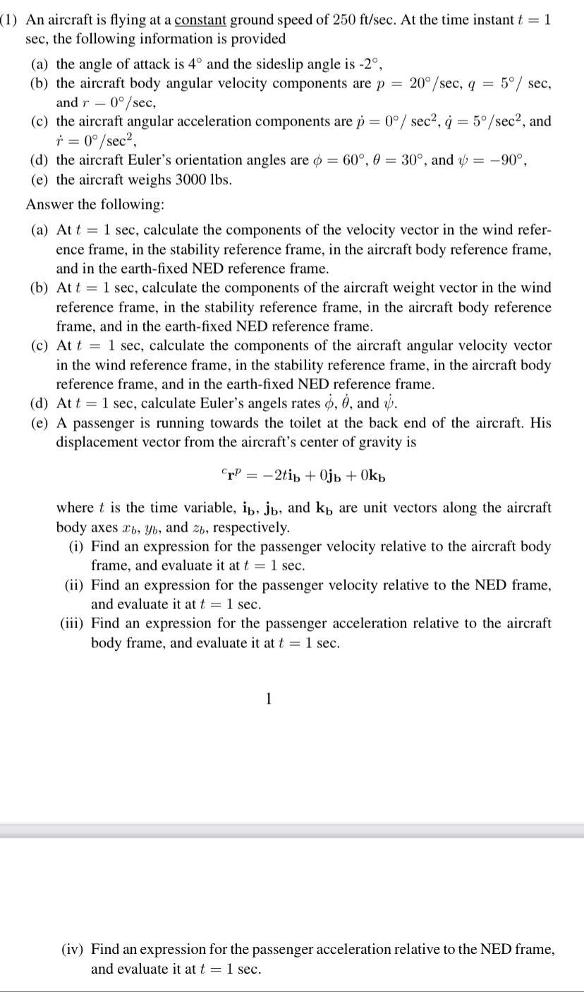 (1) An aircraft is flying at a constant ground speed