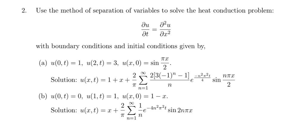 Solved 2. Use the method of separation of variables to solve | Chegg.com