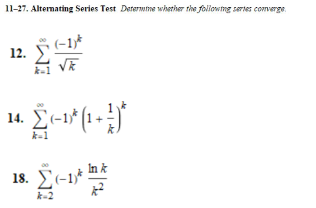 Solved 11-27. Alternating Series Test Determine whether the | Chegg.com