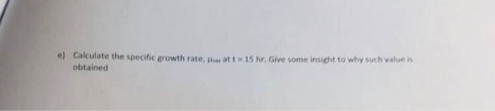 Solved A batch fermentation of a bacteria growing on sucrose | Chegg.com