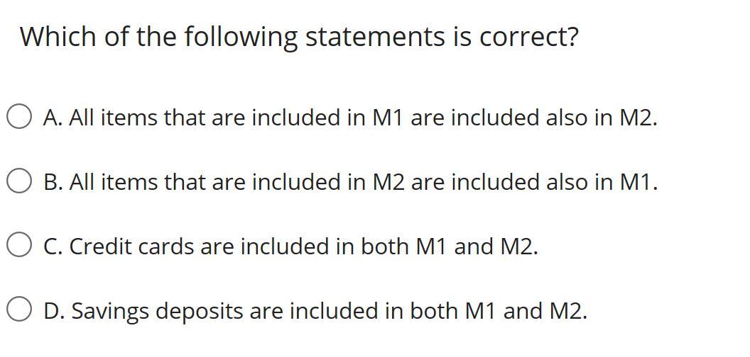 Solved Which of the following statements is correct? O A.