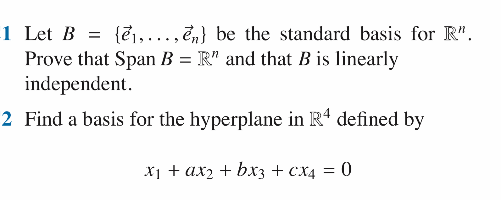 Solved 1 Let B={e1,…,en} be the standard basis for Rn. Prove