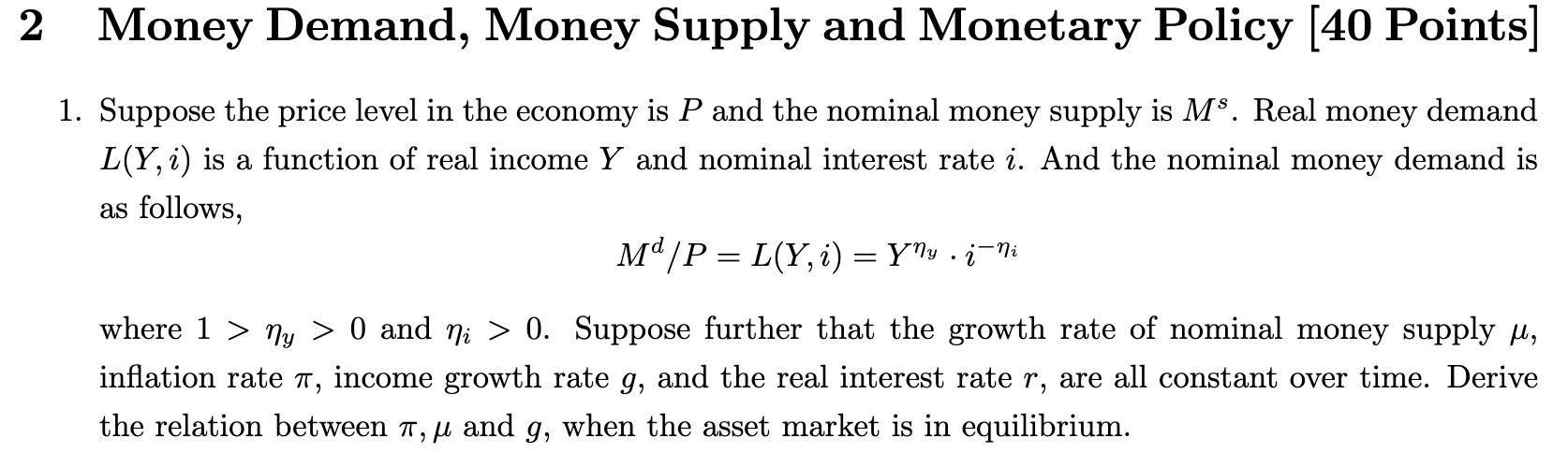 2 Money Demand, Money Supply and Monetary Policy [40 | Chegg.com