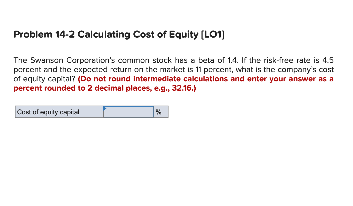 Solved Problem 14-2 Calculating Cost Of Equity (LO1] The | Chegg.com