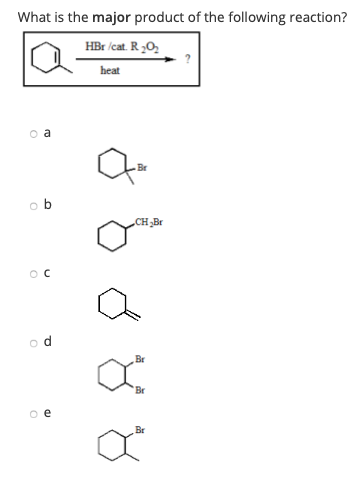 Solved What Is The Major Product Of The Following Reactio Chegg Com