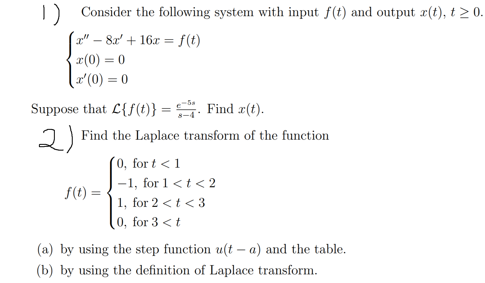 Solved Consider the following system with input f(t) and | Chegg.com