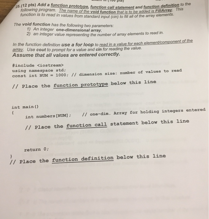 Solved 5.(12 pts) Add a function prototype, function call | Chegg.com