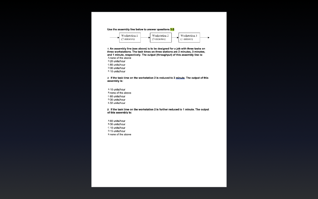Solved Use the assembly line below to answer questions 1-3 | Chegg.com