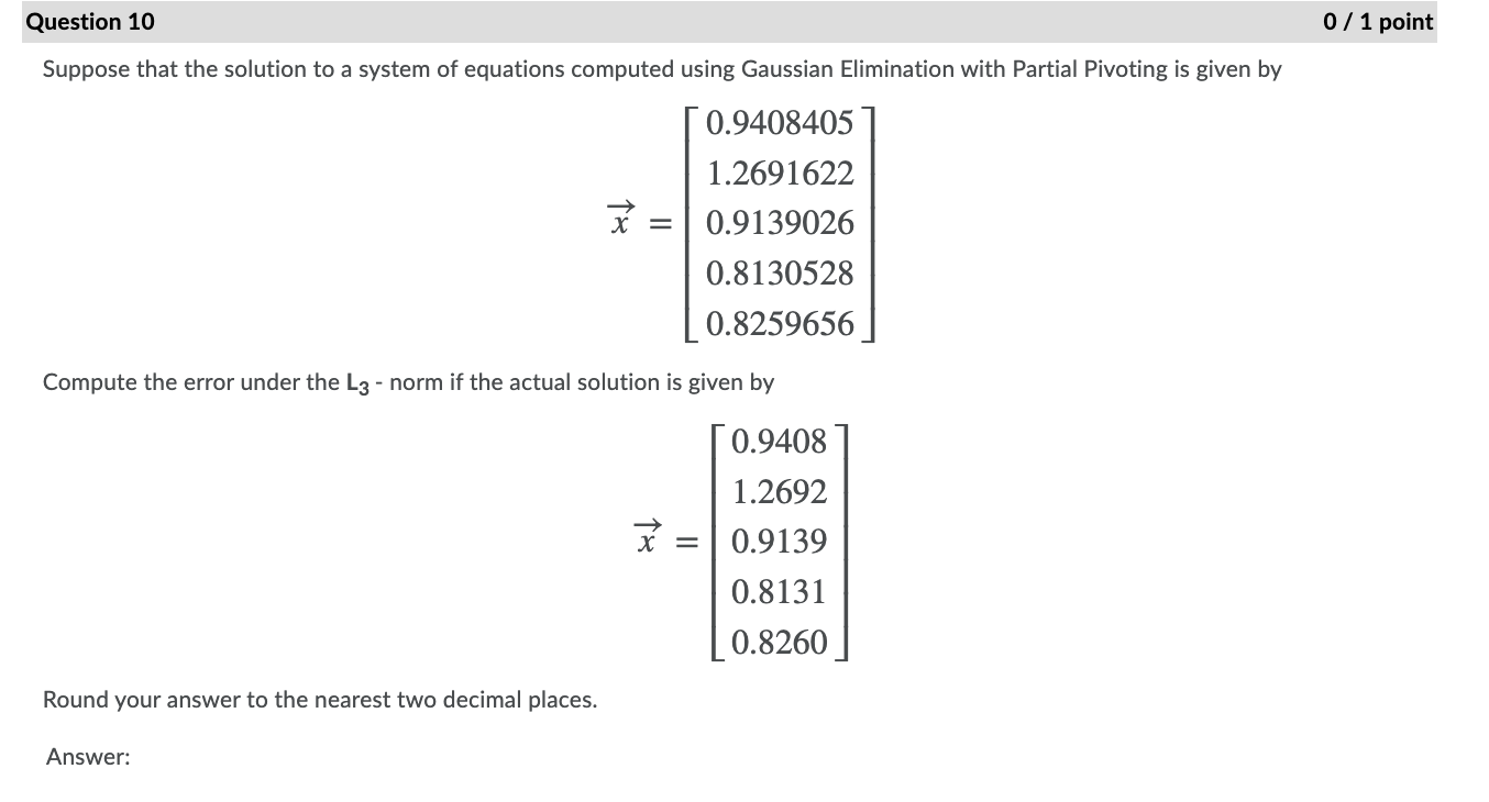 Solved Question 10 0 / 1 point Suppose that the solution to | Chegg.com