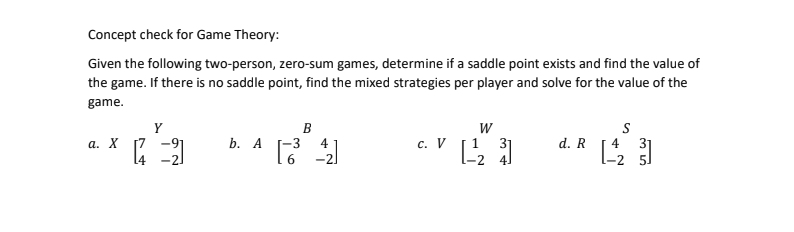 Solved Concept check for Game Theory: Given the following | Chegg.com