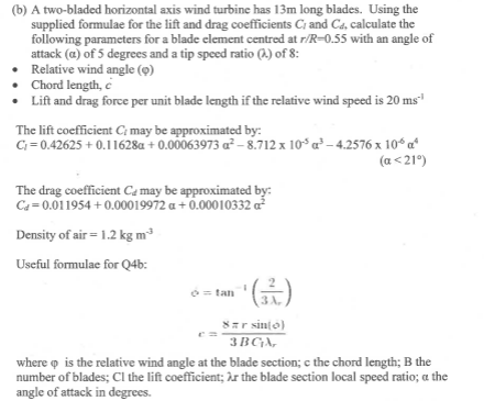 Solved (b) A two-bladed horizontal axis wind turbine has 13 | Chegg.com