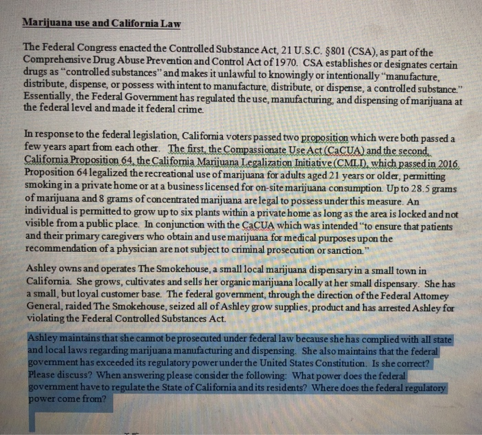 Solved Marijuana use and California Law The Federal Congress