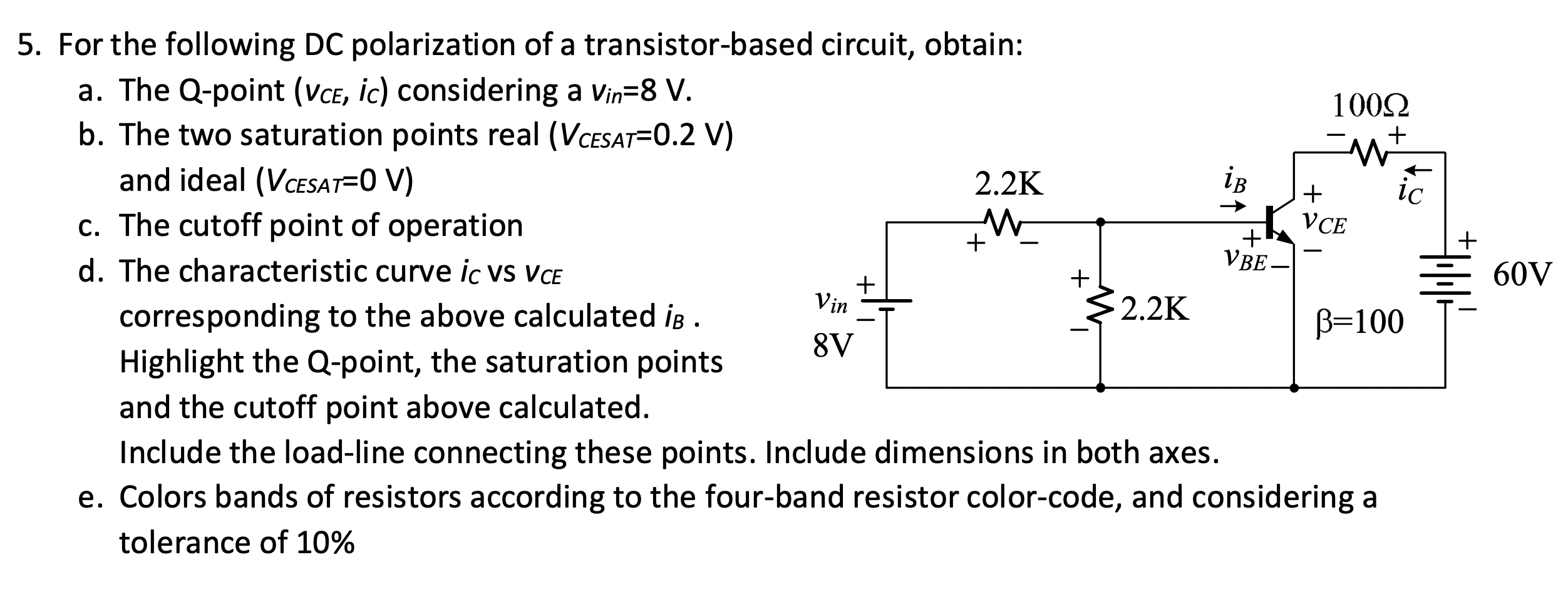 + iB + ic VCE + + + 60V 5. For the following DC | Chegg.com