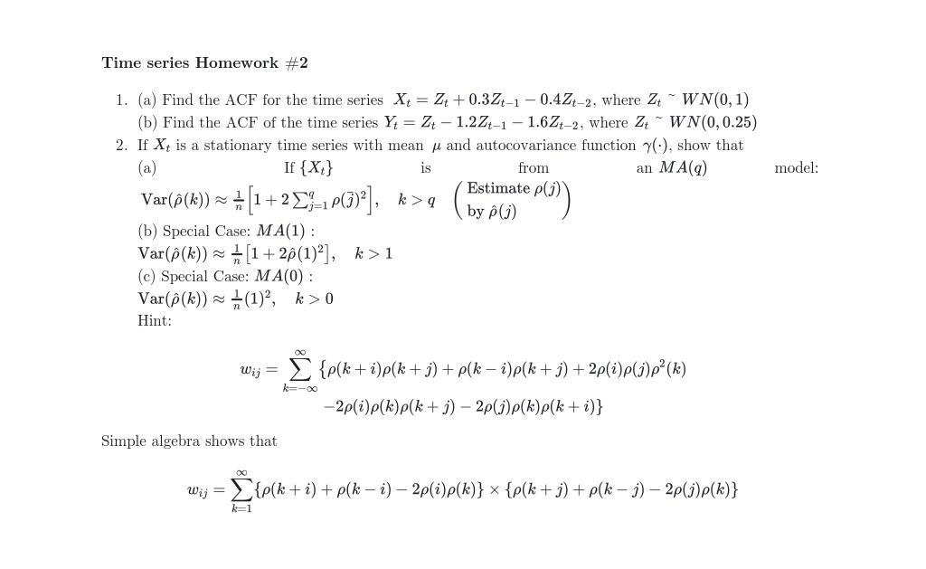 Solved Time series Homework #2 model: 1. (a) Find the ACF | Chegg.com
