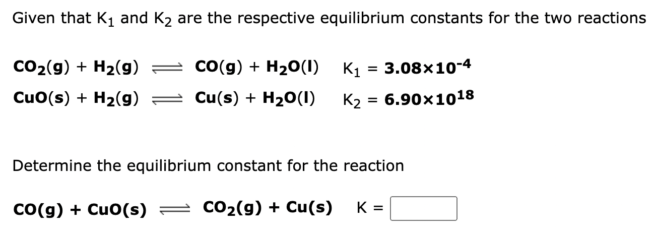 Solved Given that K1 and K2 are the respective equilibrium | Chegg.com