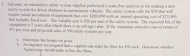 Solved 2. Safeauto, an automotive safety system supplier | Chegg.com